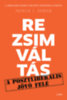 Patrick J. Deneen: Rezsimváltás könyv