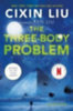 Liu, Cixin: The Three-Body Problem 1 idegen