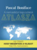 Pascal Boniface: A nemzetközi kapcsolatok atlasza könyv