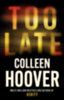 Colleen Hoover: Too Late idegen
