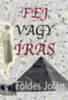 Földes Jolán: Fej vagy írás könyv