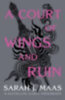 Maas, Sarah J.: A Court of Wings and Ruin idegen