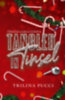 Trilina Pucci: Tangled in Tinsel - Összegabalyodva könyv