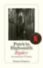 Highsmith, Patricia: Ripley idegen