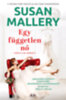 Susan Mallery: Egy független nő könyv