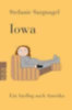 Sargnagel, Stefanie: Iowa idegen