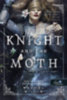 Rachel Gillig: The Knight and the Moth - A lovag és az éjjeli lepke könyv