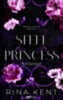 Rina Kent: Steel Princess - Acél hercegnő könyv