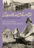Agatha Christie Mallowan: Így éltünk Mezopotámiában könyv