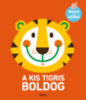 Kövesd az ujjaddal! - A kis tigris boldog könyv