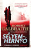Robert Galbraith: A selyemhernyó e-Könyv
