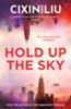 Liu, Cixin: Hold Up the Sky idegen