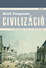 Niall Ferguson: Civilizáció könyv