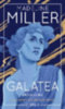 Miller, Madeline: Galatea idegen