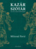 Milorad Pavic: Kazár szótár e-Könyv