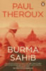 Theroux, Paul: Burma Sahib idegen