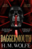 Wolfe, H. M.: Daggermouth idegen
