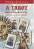 Pierre Druggs: A tarot, mint az önismeret útja pszichológiai megvilágításban könyv