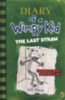 Jeff Kinney: Diary of A Wimpy Kid: The Last Straw idegen