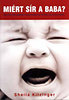 Sheila Kitzinger: Miért sír a baba? könyv