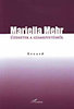 Mariella Mehr: Üzenetek a számkivetésből könyv