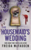 Freida McFadden: The Housemaid's wedding idegen