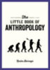 Barrage, Rasha: The Little Book of Anthropology idegen
