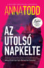 Anna Todd: Az utolsó napkelte könyv