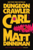 Dinniman, Matt: Dungeon Crawler Carl idegen