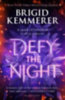 Kemmerer, Brigid: Defy the Night idegen