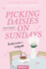 Liana Cincotti: Picking Daisies on Sundays - Százszor-szépek könyv
