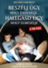 Adele Faber, Elaine Mazlish: Beszélj úgy, hogy érdekelje, hallgasd úgy, hogy elmesélje - tini évek könyv