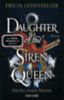 Levenseller, Tricia: Daughter of the Siren Queen - Fürchte meine Stimme idegen