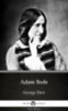 George Eliot: Adam Bede by George Eliot - Delphi Classics (Illustrated) e-Könyv