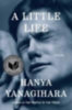 Yanagihara, Hanya: A Little Life idegen