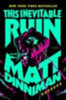 Dinniman, Matt: This Inevitable Ruin idegen