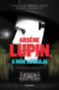 Maurice Leblanc: Arsene Lupin, a nők lovagja könyv
