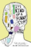 Vizzini, Ned: It's Kind of a Funny Story idegen
