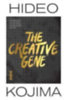 Kojima, Hideo: The Creative Gene idegen