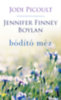 Jodi Picoult - Jennifer Finney Boylan: Bódító méz e-Könyv