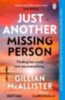 McAllister, Gillian: Just Another Missing Person idegen