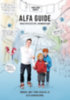 Trunk Tamás: Alfa Guide - Minden, amit tudni akartál az alfa generációról könyv