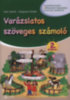 Fodor Zsoltné, Kerepeczki Attiláné: Varázslatos szöveges számoló 2. évfolyam könyv