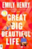 Henry, Emily: Great Big Beautiful Life idegen