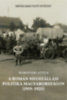 Marosvári Attila: A román megszállási politika Magyarországon (1919-1920) könyv