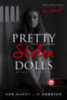 Ker Dukey, Webster, K.: Pretty Stolen Dolls - Ellopott babácskák könyv