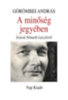 Görömbei András: A minőség jegyében könyv