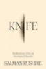 Rushdie, Salman: Knife idegen