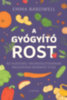 Emma Bardwell: A gyógyító rost könyv