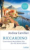 Camilleri, Andrea: Riccardino idegen